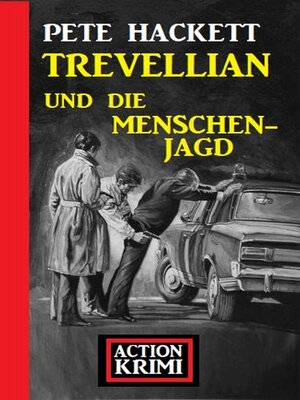 cover image of Trevellian und die Menschenjagd